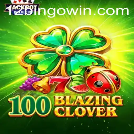 Discover the Exciting World of 100BlazingClover: A New Twist on Bingo