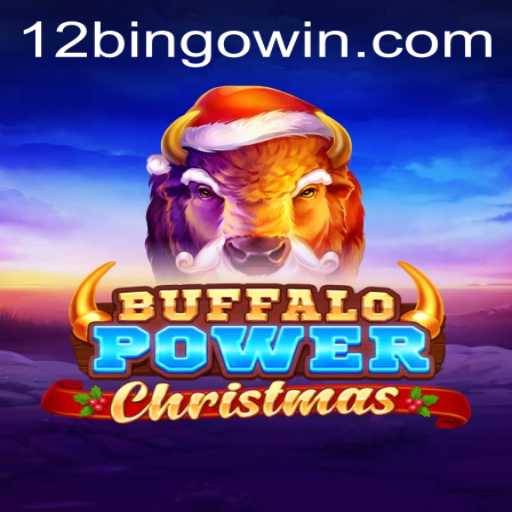 Buffalo Power Christmas and 12Bingo: A Festive Gaming Experience