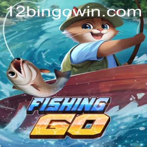 Discovering the Exciting World of FishingGO and 12Bingo