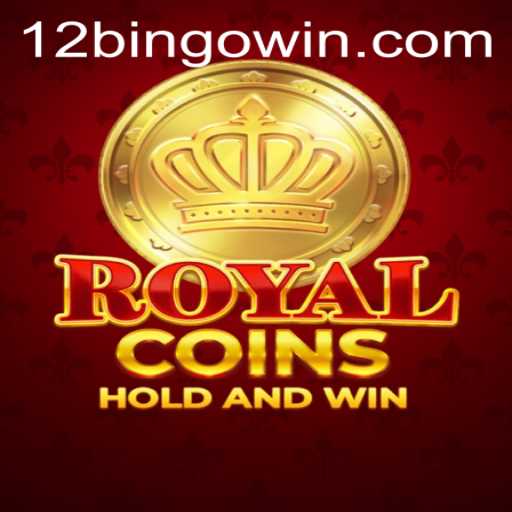 Experience the Thrill of RoyalCoins with 12Bingo